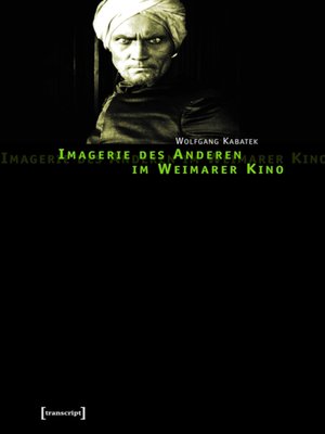 cover image of Imagerie des Anderen im Weimarer Kino